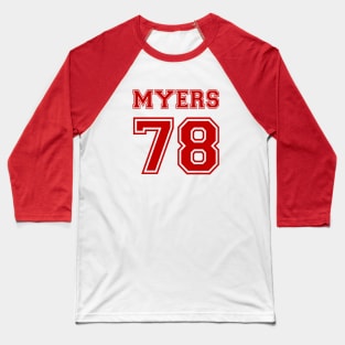 Myers 78 Baseball T-Shirt